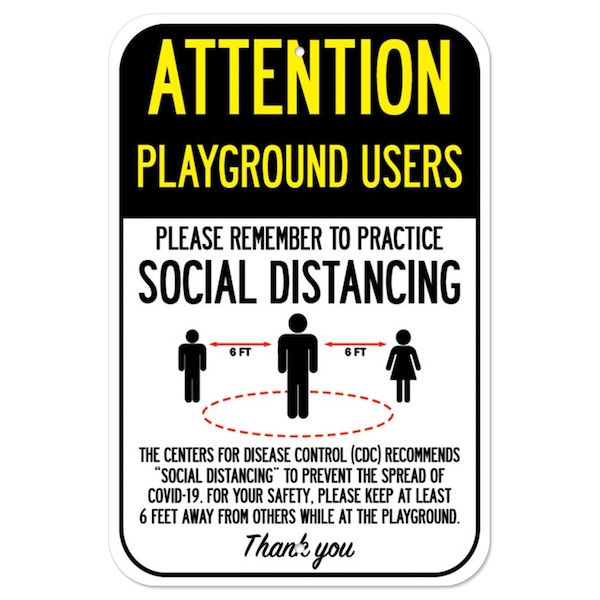Public Safety Sign-Playground Users Practice Social Distancing, Heavy-Gauge, 12" H, A-1218-25413